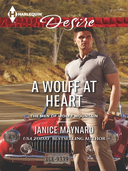 Title details for A Wolff at Heart by Janice Maynard - Available
